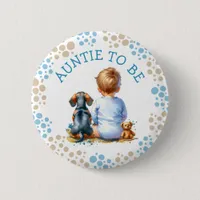 Aunt to be | Baby and Dachshund Baby Shower Button