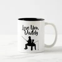 Love You Daddy Fishing Two-Tone Coffee Mug