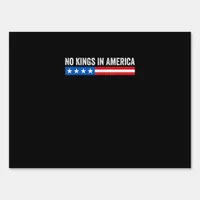 No Kings In America Patriotic Style Sign