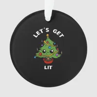 Let's Get Lit - Cute Funny Christmas Tree Design C Ornament