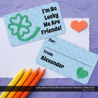 Lucky We're Friends Blue Kids School Valentine's Note Card