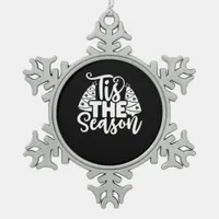 Tis Season To Careful - Retro Vintage Style Snowflake Pewter Christmas Ornament