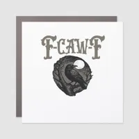 Crow, F-Caw-F Funny Bird Moon Gothic Retro Graphic Car Magnet