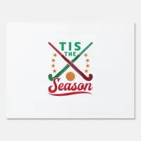 Field Hockey Christmas Tis The Season Player Holid Sign