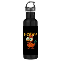 F-Caw-F Chicken Essential Creative Casual Stainless Steel Water Bottle