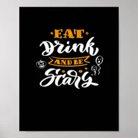 Eat Drink And Be Scary Halloween Creative Casual Poster