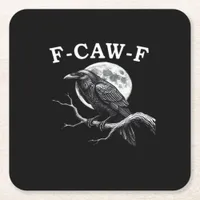 F-Caw-F Crow Funny Crow F-Caw-F Gear Creative Styl Square Paper Coaster