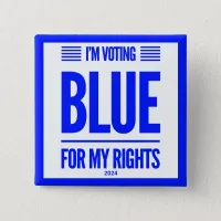 I'm Voting Blue Democrat Button