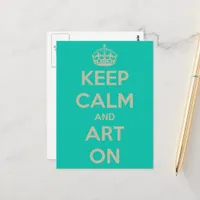 Keep Calm and Art On Postcard