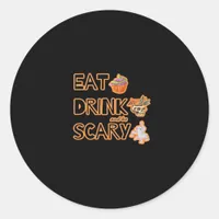 Eat Drink And Be Scary Aesthetic Graphic Trendy Classic Round Sticker