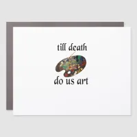 Till Death Do Us Art Funny Creative Design Car Magnet