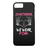 Breast Cancer Skeleton Hand Heart We Wear Women iPhone 8/7 Case