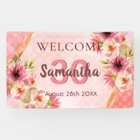 30th birthday party blush pink florals welcome banner