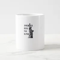 America Has No King Classic Giant Coffee Mug