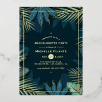 Teal and Gold Tropical Bachelorette Party Foil Inv Foil Invitation