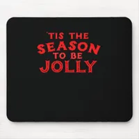 Tis The Season Merry Christmas Mouse Pad