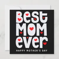 Best Mom Ever Heart Mothers Day Black Red White Card