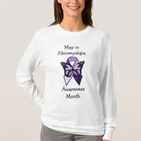 May is Fibromyalgia Awareness Month T-Shirt