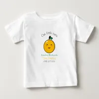  Little Cutie Orange Citrus 1st Birthday  Baby T-Shirt