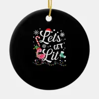 Let's Get Lit Adult Flamingo Funny Christmas Ceramic Ornament