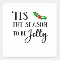 Tis The Season To Be Christmas Mistletoe Square Sticker