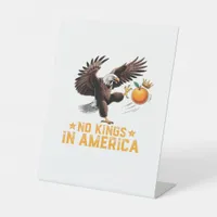 No Kings In America We The People Political Retro  Pedestal Sign