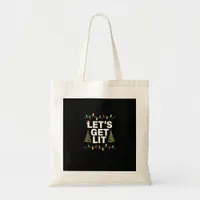 Let's Get Lit Funny Christmas Drinking Lights Tote Bag