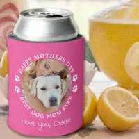 Personalized Pet Photo Mothers Day Dog Mom Pink Can Cooler