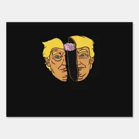 Donald Brain Trumpkin  Artwork  Sign