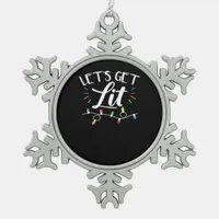 Christmas Design - Let's Get Lit Snowflake Pewter Christmas Ornament