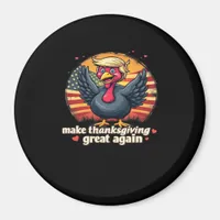 Make Thanksgiving Great Again Thanksgiving Classic Magnet
