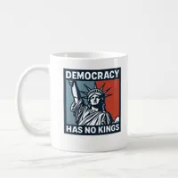Has No Kings Coffee Mug