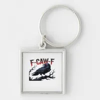 Funny Crow F-Caw-F Raven Classic Cool Unique Keychain