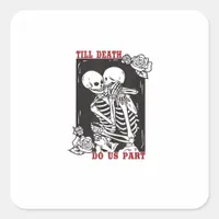 Till Death Do Us Part Wedding Skeleton Couple Vale Square Sticker