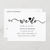 Script Black and White Heart We Do Save the Date Announcement Postcard