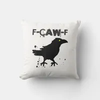 Grunge Coffee F Caw F Crow Humor Creative Style Throw Pillow