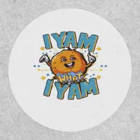 I Yam What I Yam Classic Design For Thanksgiving  Patch