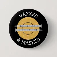 Vaxxed and Masked against Covid-19 Button