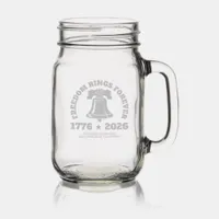 Freedom Bell 1776–2026 Patriotic School Teacher Mason Jar W/ Handle