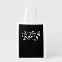 Eat Drink And Be Scary Aesthetic Graphic Trendy Grocery Bag