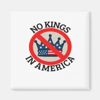 No Kings In America Retro Classic Magnet