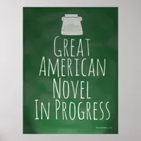Great American Novelist Author Epic Motto Poster