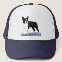 Boston Terrier Dog Dad Trucker Hat