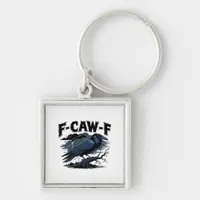 Gothic Crow Funny Humor F-Caw-F Essential Minimal  Keychain