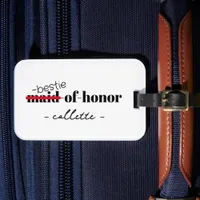 Maid of Honor Bestie Custom Name Luggage Tag