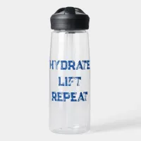 “HYDRATE LIFT REPEAT” water bottle