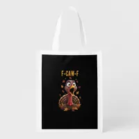 Funny F-Caw-F Turkey Bird F-Caw-F Graphic Grocery Bag
