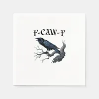F-Caw-F Funny Bird Crow Napkins