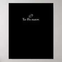 Tis The Season Football Game Day Touchdown Season Poster