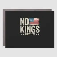 No Kings In America Since 1776 Independence Day Re Car Magnet